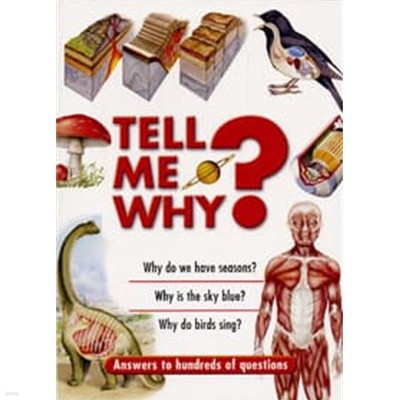Tell ME Why?: Answers to Hundreds of Questions (Paperback/영국판)