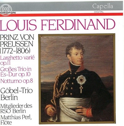 페르디난트 (Prinz Louis Ferdinand von Preusen) : Trio Es-Dur Op. 10. Notturno Op.8 - 괴벨 트리오 (Goebel Trio) (독일발매)