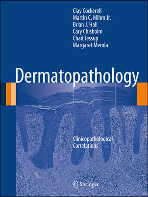 Dermatopathology: Clinicopathological Correlations