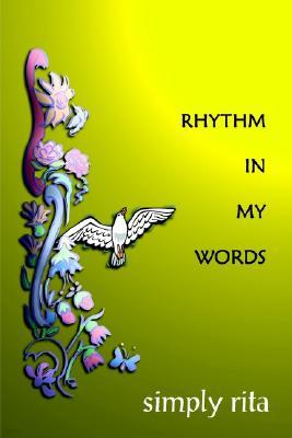 Rhythm in My Words