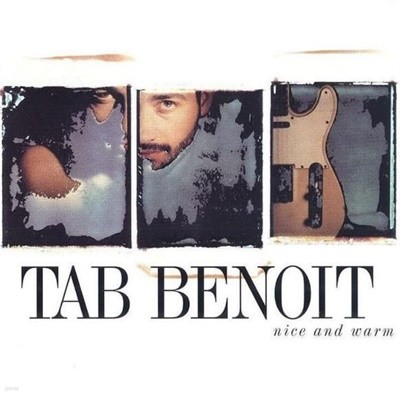 Tab Benoit (텝 베노잇) -  Nice And Warm(US발매)