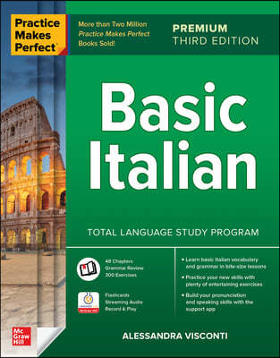 Practice Makes Perfect: Basic Italian, Premium Third Edition