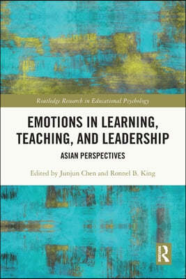 Emotions in Learning, Teaching, and Leadership