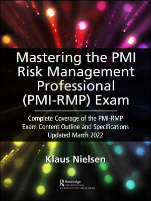 Mastering the PMI Risk Management Professional (PMI-RMP) Exam