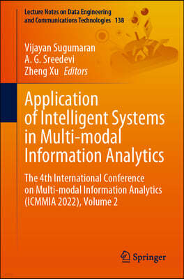 Application of Intelligent Systems in Multi-Modal Information Analytics: The 4th International Conference on Multi-Modal Information Analytics (Mmia 2