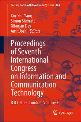 Proceedings of Seventh International Congress on Information and Communication Technology: Icict 2022, London, Volume 3