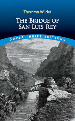 The The Bridge of San Luis Rey