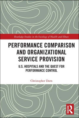 Performance Comparison and Organizational Service Provision