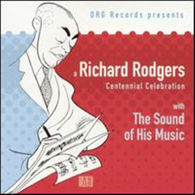Various Artists - A Richard Rodgers Centennial Celebration