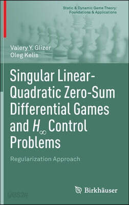 Singular Linear-Quadratic Zero-Sum Differential Games and H∞ Control Problems: Regularization Approach