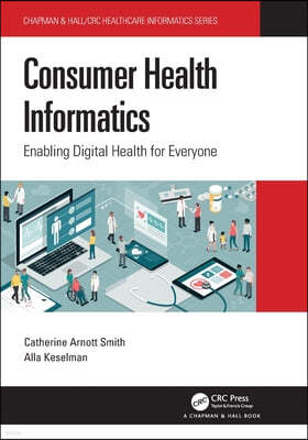 Consumer Health Informatics