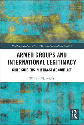 Armed Groups and International Legitimacy