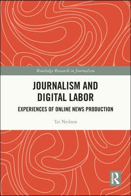 Journalism and Digital Labor