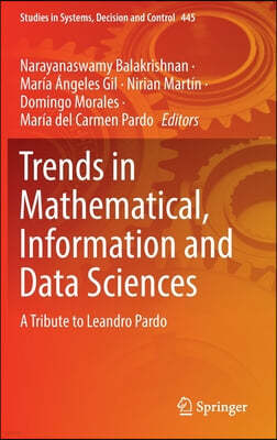 Trends in Mathematical, Information and Data Sciences: A Tribute to Leandro Pardo