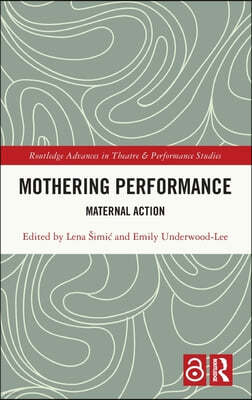 Mothering Performance