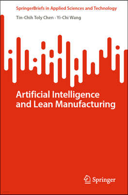 Artificial Intelligence and Lean Manufacturing