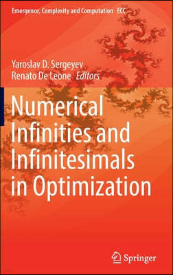 Numerical Infinities and Infinitesimals in Optimization