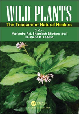 Wild Plants: The Treasure of Natural Healers