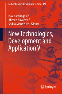 New Technologies, Development and Application V: 8th International Conference Nt-2022