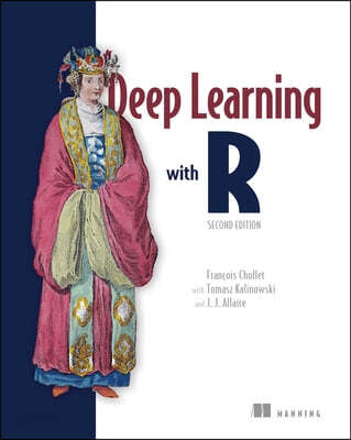 Deep Learning with R, Second Edition