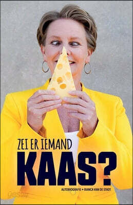 Zei er iemand kaas?