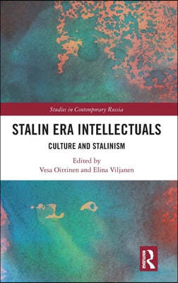 Stalin Era Intellectuals