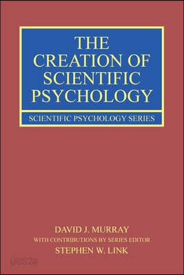 Creation of Scientific Psychology