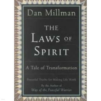 The Laws of Spirit A Tale of Transformation -