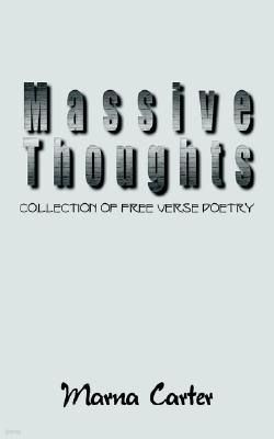 Massive Thoughts: Collection of Free Verse Poetry