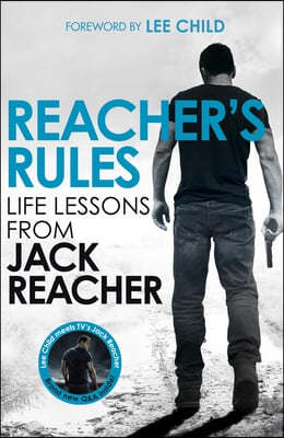 The Reacher's Rules: Life Lessons From Jack Reacher