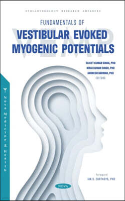 Fundamentals of Vestibular Evoked Myogenic Potentials