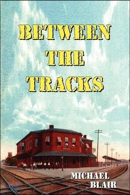 Between the Tracks