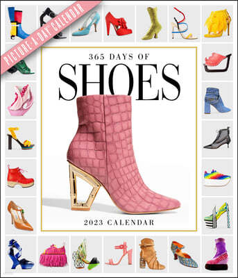 365 Days of Shoes Picture-A-Day Wall Calendar 2023