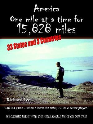 America: One Mile at a Time for 15,828 Miles