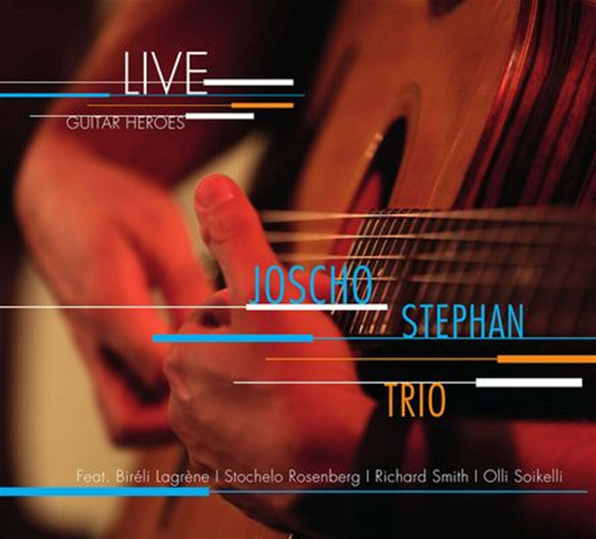 Joscho Stephan Trio (조스코 스테판 트리오) - Guitar Heroes