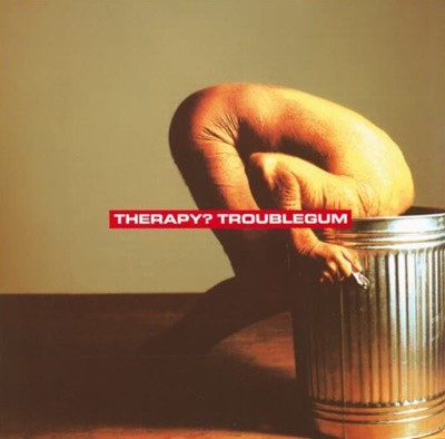 테라피 (Therapy?) - Troublegum (미개봉)