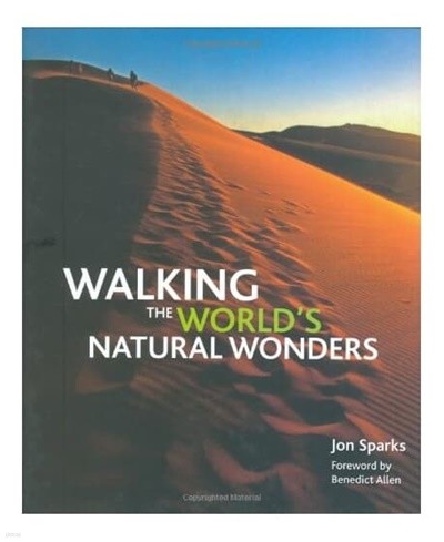 Walking the World's Natural Wonders [Hardcover]