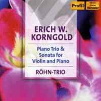 Rohn Trio / 코른골드 : 피아노 삼중주, 피아노 소나타 (수입/PH05024)