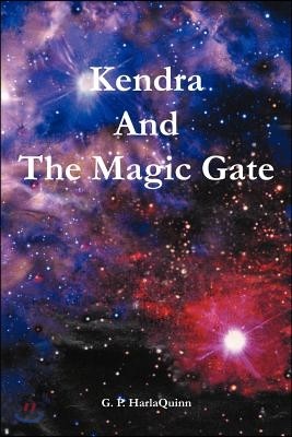 Kendra and the Magic Gate