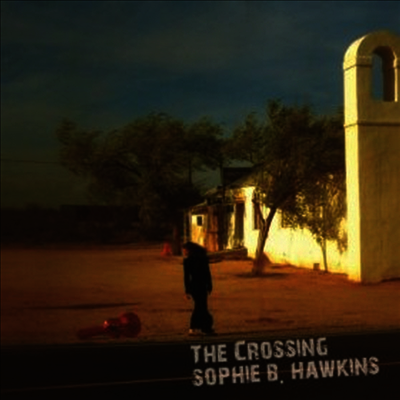 Sophie B. Hawkins — The Crossing 앨범 커버