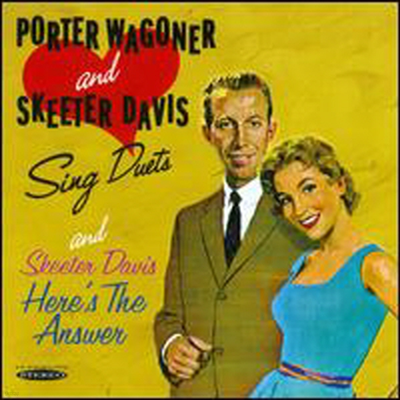 Porter Wagoner/Skeeter Davis - Sing Duets/ Here's the Answer (Remastered)(Bonus Track)(2 On 1CD)(CD)