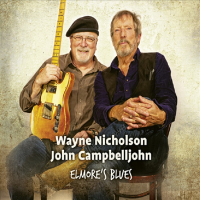 Wayne Nicholson/John Campbelljohn - Elmore's Blues (CD)