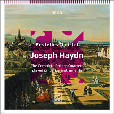 ̵:    -  ֹ Haydn: The Complete String Quartets played on period instruments) (19CD Boxset) - Festetics Quartet