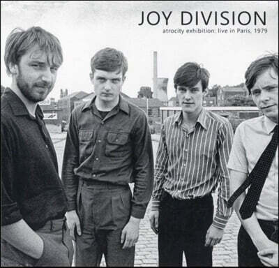 Joy Division — Atrocity Exhibition: Live In Paris, 1979 앨범 커버