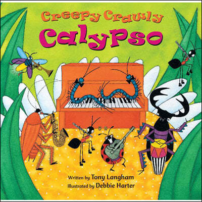 [ο]Creepy Crawly Calypso