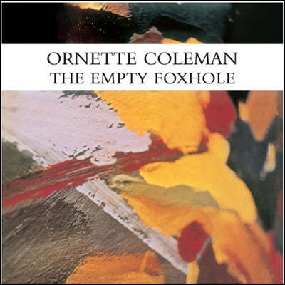 Ornette Coleman (오넷 콜맨) — The Empty Foxhole (Endless Happiness) 앨범 커버