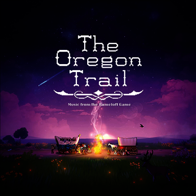 Nicolas Dube — Oregon Trail: Music From The Gameloft Game (오레곤 트레일) (Original Game Soundtrack) 앨범 커버