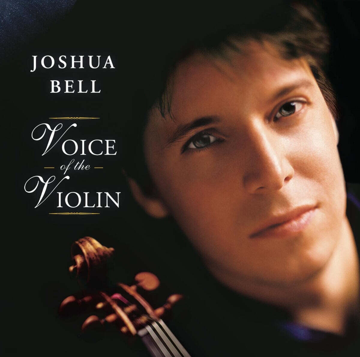 Joshua Bell 조슈아 벨 - 바이올린의 소리 (Voice Of The Violin)