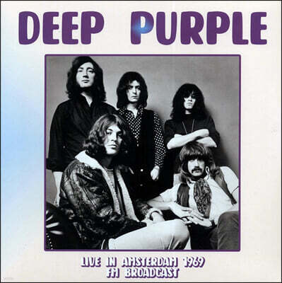 Deep Purple — Live In Amsterdam 1969 FM Broadcast 앨범 커버