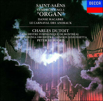 Charles Dutoit :  3 "" -  Ʈ (Saint-Saens: Symphony No.3 'Organ')